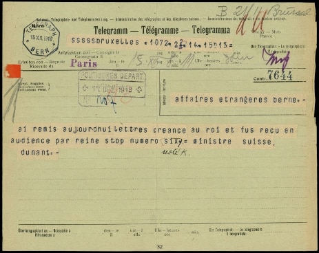 Télégramme du 14 décembre 1918, enregistré le 15, par lequel le Ministre Dunant confirme la remise de ses lettres de créance au Roi des Belges.