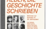 Felix Münger "Reden, die Geschichte schrieben"