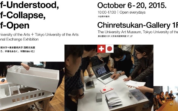 Tokyo University of the Arts +Zurich University of the Arts