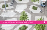 The Swiss Touch in Landscape Architecture