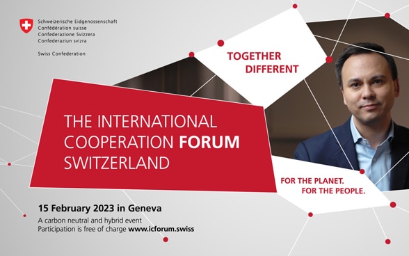 Invitation visuelle à l'International Cooperation Forum Switzerland qui se tient le 15 février 2023 à Genève. L'événement est gratuit, neutre en CO2 et se déroule de manière hybride.