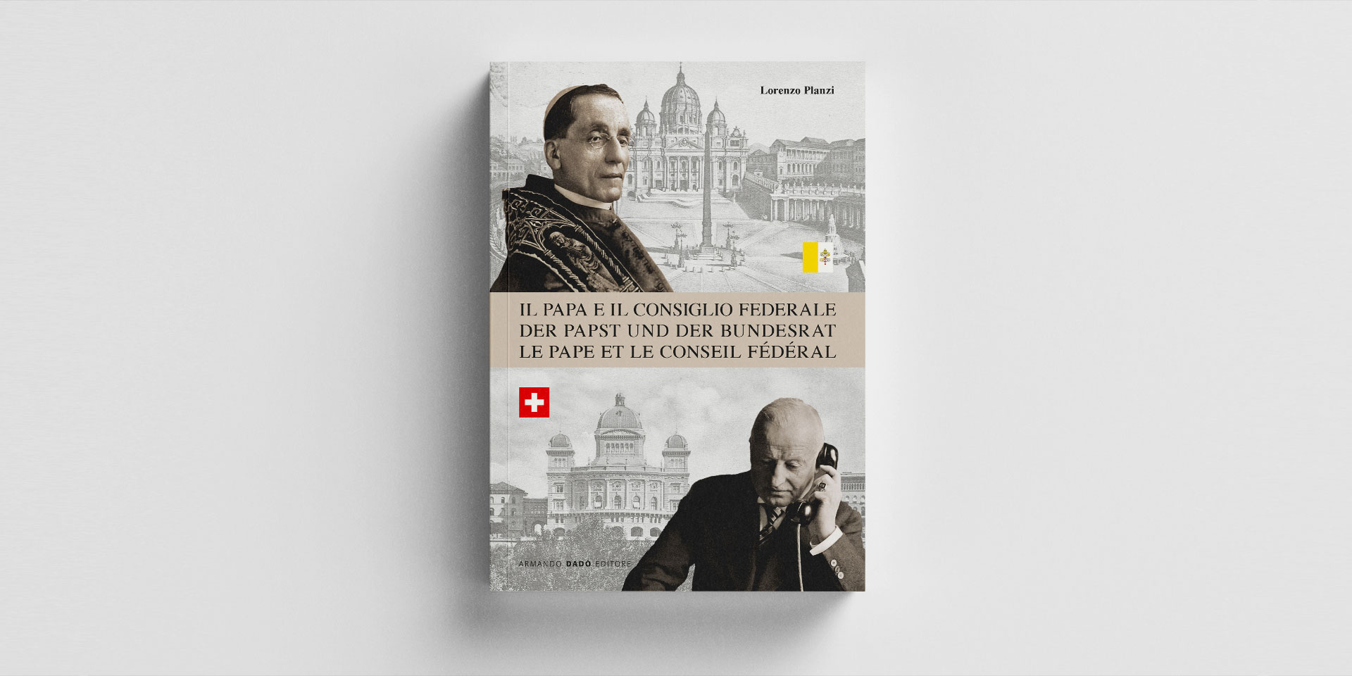 Copertina del libro «Il Papa e il Consiglio federale» di Lorenzo Planzi